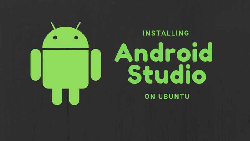 easy to install android studio on ubuntu