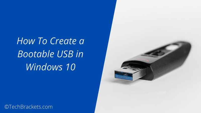 how to make a flash drive bootable with windows 10