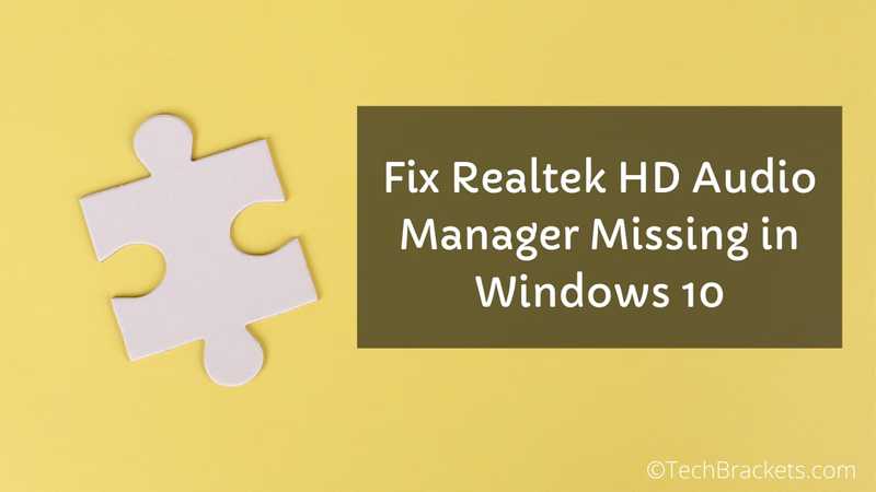realtek hd audio manager windows 10 missing