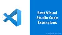 Best Visual Studio Code Extensions For Web Development 2021 | TechBrackets